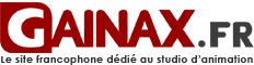 Gainax.fr